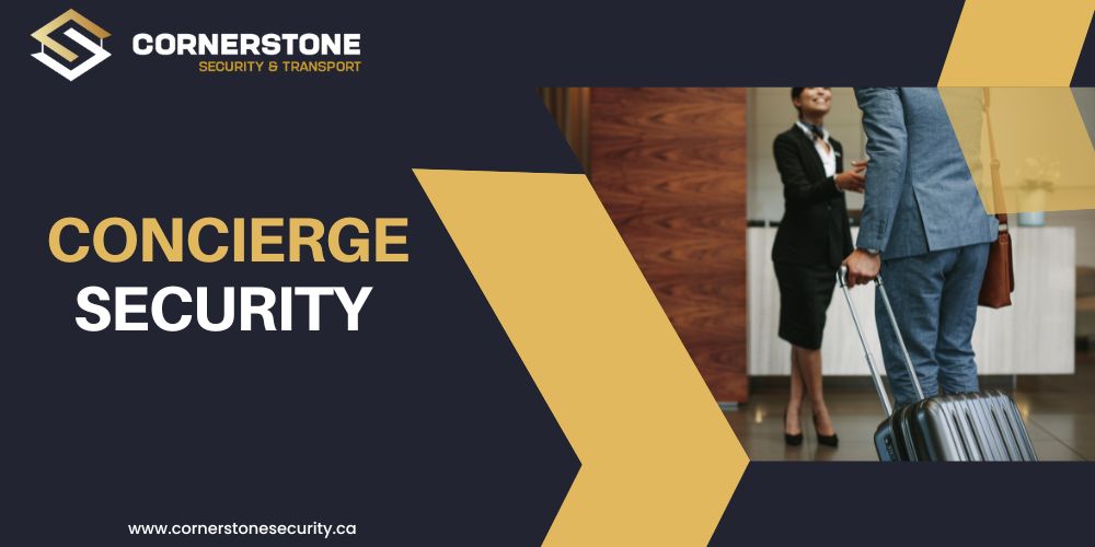 Concierge Security: A Seamless Blend of Safety and Hospitality