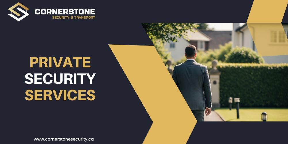 What Are Private Security Services? A Guide for Clients Who Want Peace of Mind Without the Guesswork