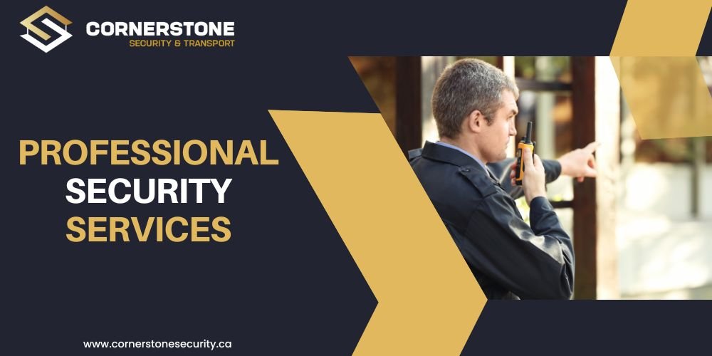 What Are Professional Security Services? A Guide for Clients in British Columbia