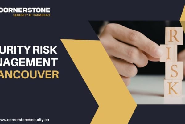 Security Risk Management in Vancouver