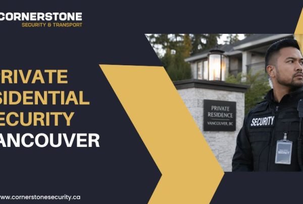 Private Residential Security in Vancouver